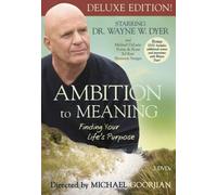 Ambition to Meaning: Finding Your Life's Purposes