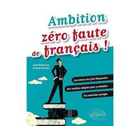 Ambition zéro faute de français !
