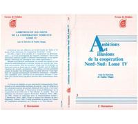 Ambitions et illustrations de la coopération nord-sud : Lomé IV - Sophia Mappa - L'harmattan - broché - Livre