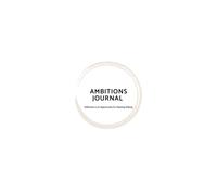 Ambitions Journal: Reflection is an Opportunity for Meaning Making