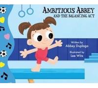Ambitious Abbey And The Balancing Act