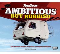 Ambitious but Rubbish: The Secrets Behind Top Gear's Craziest Creations