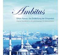 Ambitus - Orhan Pamuk - Die Endeckung der Einsamkeit