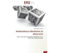 Ambivalence identitaire et discursive - Michel Gauthier - Universitaires Europeennes - broché - Etude