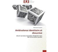 Ambivalence Identitaire Et Discursive (Omn.Univ.Europ.)