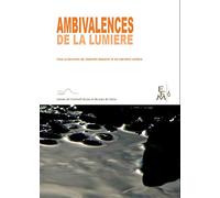 Ambivalences De La Lumière