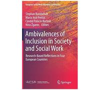 Ambivalences Of Inclusion In Society And Social Work