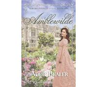 Amblewilde: New Beginnings - Book One | A whimsical Regency with mischievous triplets, a diverting headmistress, and an overwhelmed earl