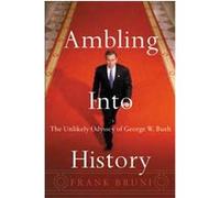 Ambling into History Frank Bruni (Auteur)