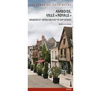 Amboise, Ville Royale Inventaire Du Patrimoine (Auteur)