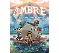 Jason Pamment – Ambre et l'île des créatures perdues – Traduction Mathilde Tamae-Bouhon – Broché