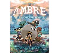 Ambre et l'île des créatures perdues