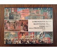 Ambrogio Lorenzetti, Randolph Starn Mantegna, Keith Christiansen, Piero Della Francesca, Marilyn Aronberg Lavin, 3 volumes sous étui