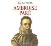 Ambroise Paré: Un urgentiste au XVIe siècle