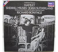 Ambroise Thomas Hamlet Sherrill Milnes Joan Sutherland Orchestra and Chorus of the Welsh National Opera Richard Bonynge