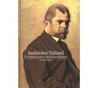 Ambroise Vollard Isabelle Cahn (Auteur)