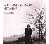 Ambros, Wolfgang - Alles Andere Zaehlt Net [Import]