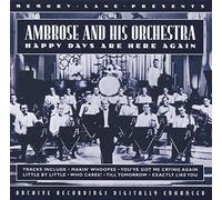 Ambrose & His - Happy Days are Here Again