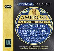 Ambrose & His Orchestra - Ambrose - Essential Collection