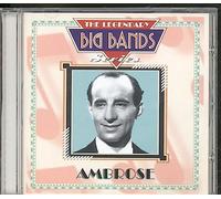 Ambrose - The Legendary Big Bands Series [Import]