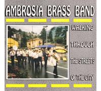 Ambrosia Brass Band - Walking Through Streets of The City