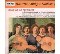 Ambrosian Consort / Denis Stevens - Sing We At Pleasure From the Penguin Book of English Madrigals