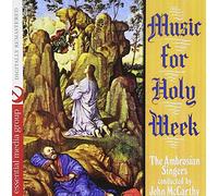 Ambrosian Singers - Music for Holy Week