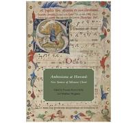 Ambrosiana At Harvard - New Sources Of Milanese Chant