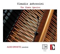 Ambrosini – The Piano Species. Orvieto – Stradivarius