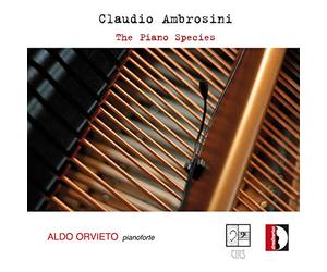 Ambrosini : the Piano Species. Orvieto.