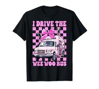 Ambulance Driver Paramédic EMT Girl I Drive The Wee Woo Bus T-Shirt