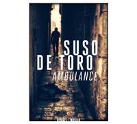 Ambulance - Suso de Toro - Rivages - broché - Roman
