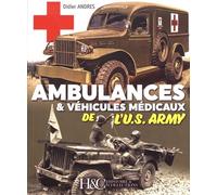 Ambulances et véhicules médicaux de l'U.S. Army