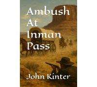 Ambush At Inman Pass