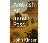 Ambush At Inman Pass