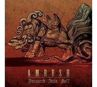 Ambush - Forward Into Hell