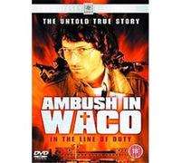 Ambush In Waco - In The Line Of Duty