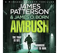 Ambush: (Michael Bennett 11). Ruthless killers are closing in on Michael Bennett