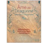 Ame De Dragonne - Transmissions Du Peuple Des Dragons