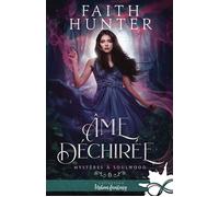 Âme déchirée Mystères à Soulwood, T6 - Faith Hunter - Collection Infinity - broché - Roman