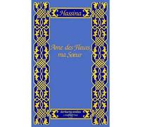 Âme des fleurs, ma sœur - Hassina - L'harmattan - broché - Livre