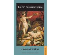 Ame du narcissisme - Karl-Heinz Frieser - Presses Universitaires Du Midi - broché - Essai