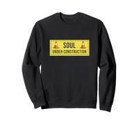 Âme en construction, mélancoliques drôles, existentialistes Sweatshirt