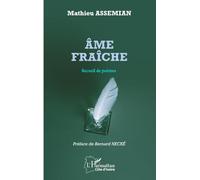 Âme fraiche: Recueil de poèmes