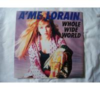 A'me Lorain - Whole Wide World