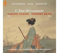 Ame Resonnante/Hommage aux Compositrices Françaises
