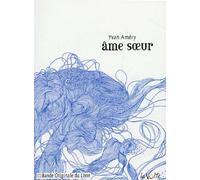Âme soeur AMERY YVAN (Auteur)