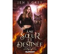 Âme soeur et destinée: Twisted Fate 1