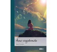 Âme vagabonde - Agate Chevalier - Publibook - broché - Poésie