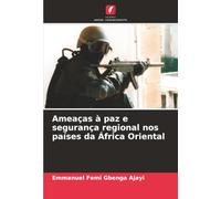 Ameaças à paz e segurança regional nos países da África Oriental